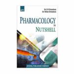Pharmacology In Nutshell By Dr. S.K. Srivastava