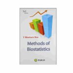 Methods of Biostatistics By T Bhaskara Rao