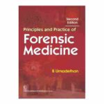 Principles And Practice Of Forensic Medicine 2nd/2016 By B.Umadethan