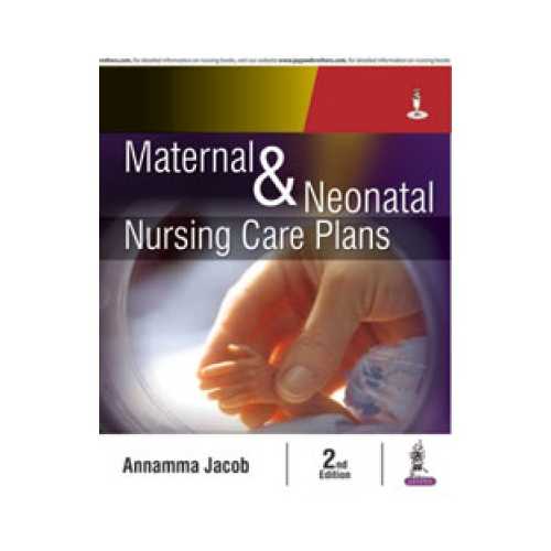 Maternal And Neonatal Nursing Care Plans by Annamma Jacob Prithvi Medical Book Store