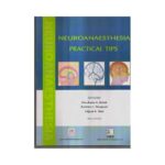 Neuroanesthesia Practical Tips 1st edition by Dwarkadas K. Baheti