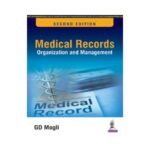 Medical Records Organization And Management 2nd edition by GD Mogli