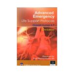 Advanced Emergency Life Support Protocols 2nd edition by Gireesh Kumar K P