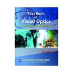 Textbook Of Visual Optics For Optometry And Ophthalmology 1st edition by Goutam Datta