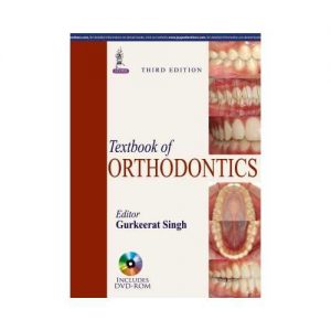 Textbook Of Orthodontics 3rd by Gurkeerat Singh | Prithvi Medical Book ...