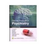 Concise Textbook Of Psychiatry 1st/2017