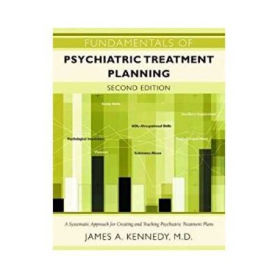 Fundamentals Of Psychiatric Treatment Planning 2nd/2017