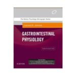 Gastrointestinal Physiology 8th edition by Leonard R. Johnson