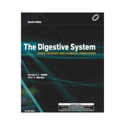 Digestive System 2018Basic Science And Clinical Conditions2nd edition by Margaret E. Smith
