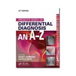 French’S Index Of Differential Diagnosis An A To Z 16th edition by Mark T. Kinirons