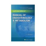 Manual Of Endocrinology & Metabolism 52018South Asian Edition5th edition by Norman Lavin