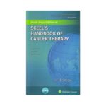 Skeels Handbook Of Cancer Therapy 9th edition by Olivier Rixe