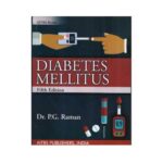 Diabetes Mellitus 5th edition by P.G. Raman