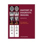 Anatomy In Diagnostic Imaging 3rd/3rd edition by Peter Fleckenstein