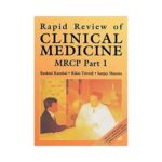 Rapid Review Of Clinical Medicine For MRCP Part 1 1st edition by Rashmi Kaushal