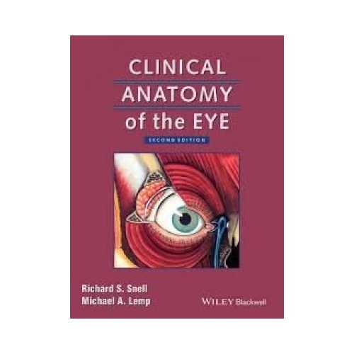 Clinical Anatomy Of The Eye 2nd edition by Richard S. Snell