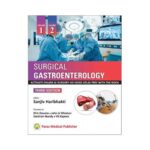 Surgical Gastroenterology 3rd/2019 (2 Vols. Set)3rd edition by Sanjiv Haribhakti
