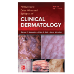 Fitzpatrick's Color Atlas & Synopsis of Clinical Dermatology 9/e 2023 by Arturo P. Saavedra