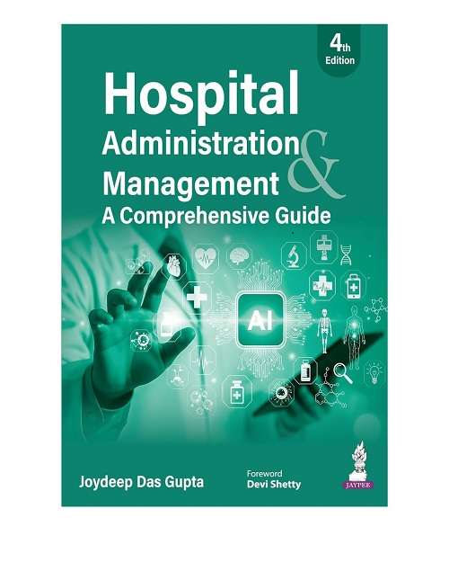Untitled design (32) Hospital Administration & Management: A Comprehensive Guide by Joydeep Das Gupta 4/e 2026 - Image 1