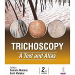 Trichoscopy A Text And Atlas by Subrata Malakar 2/e 2025