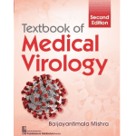 Textbook of Medical Virology by Baijayantimala Mishra