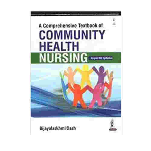 A Comprehensive Textbook Of Community Health Nursing (As Per Inc Syllabus) By Bijayalakshmi Dash