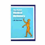 The Pocket Medical Dictionary By L M Harrison