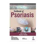 Textbook Of Psoriasis By Jayakar Thomas