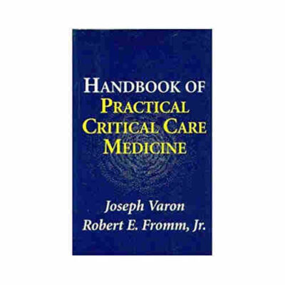 Handbook of Practical Critical Care Medicine By Joseph Varon