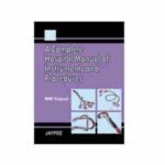A Complete Hospital Manual of Instruments and Procedures By MM Kapur
