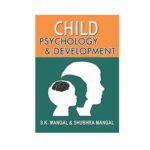 Child Psychology and Development By S K Mangal