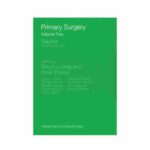 Primary Surgery: Trauma - Vol.2 By Maurice King