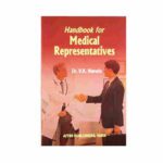 Handbook for Medical Representatives By Dr.V K Narula