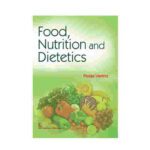 Food Nutrition and Dietetics By Pooja Verma