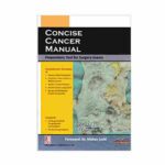 CONCISE CANCER MANUAL (PB 2018) BY PRASHANT R RAO