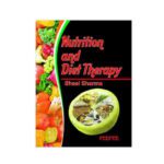 Nutrition and Diet Therapy By Sheel Sharma