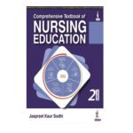 Comprehensive Textbook of Nursing Education 2/e 2022 By Jaspreet Kaur Sodhi