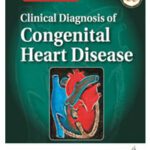 Clinical Diagnosis Of Congenital Heart Disease by M Satpathy