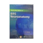 BRS Neuroanatomy 6th SAE/2020South Asia Edition6th edition by Douglas J. Gould