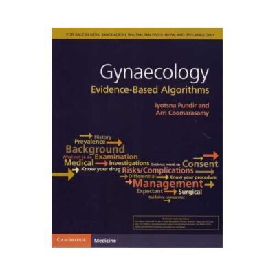 Gynaecology Evidence Based Algorithms 2017South Asia Edition.1st edition by Jyotsna Pundir