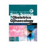 Basic Science In Obstetrics And Gynaecology 4th/2010