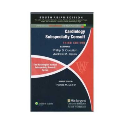 Cardiology Sub Specialty Consult 3rd/2014South Asian Edition3rd edition by Phillip S. cuculich