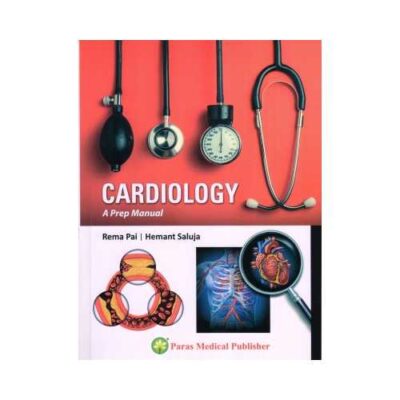 Cardiology A Prep Manual 1st/2018