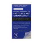 Oxford Handbook Of Obstetrics And Gynaecology 3rd/2013South Asia Edition3rd edition by Sally Collins