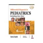 Differential Diagnosis In Pediatrics 62020Including Color Atlas6th edition by Suraj Gupte