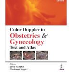 Color Doppler In Obstetrics & Gynecology: Text and Atlas by Sonal Panchal
