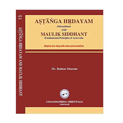 Astanga Hrdayam Sutrasthana Evum Maulik Siddhant Fundamental