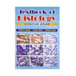 A Textbook of Histology: A Colour Atlas (4th/2013) By krishna Grag