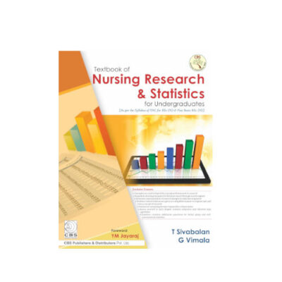 Textbook of Nursing Research & Statistics for Undergraduates by T Sivabalan