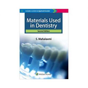 Materials Used In Dentistry by S. Mahalaxmi 2nd edition